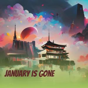 January Is Gone dari Mawar
