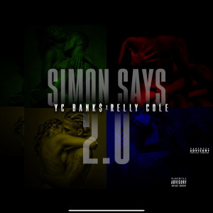 YC Banks的专辑Simon Says 2.0 (Explicit)