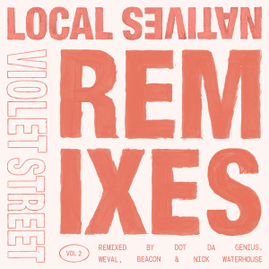 收聽Local Natives的Someday Now (Beacon Remix)歌詞歌曲