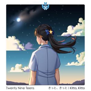 Twenty Nine Teens的專輯きっと、きっと