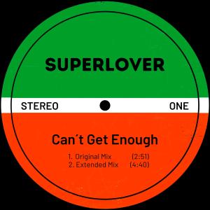 Album Can't Get Enough oleh Superlover