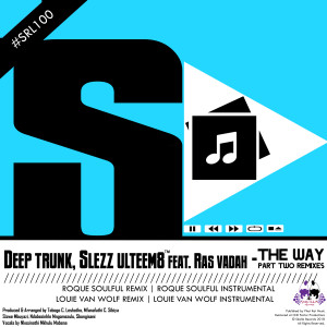 Deep Trunk的專輯The Way, Pt. 2 (Remixes)