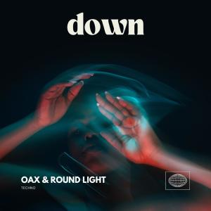 收聽Oax的Down (Techno Version)歌詞歌曲