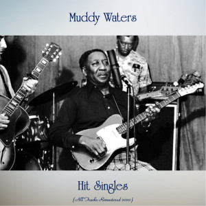 ดาวน์โหลดและฟังเพลง She's Into Something (Remastered 2020) พร้อมเนื้อเพลงจาก Muddy Waters