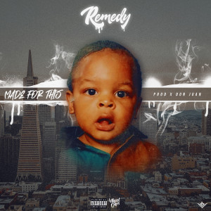 ดาวน์โหลดและฟังเพลง Made For This (Explicit) พร้อมเนื้อเพลงจาก Remedy