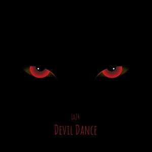 ดาวน์โหลดและฟังเพลง Devil dance (Explicit) พร้อมเนื้อเพลงจาก Lx24