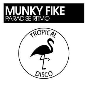 Dengarkan lagu Paradise Ritmo (Original Mix) nyanyian Munky Fike dengan lirik