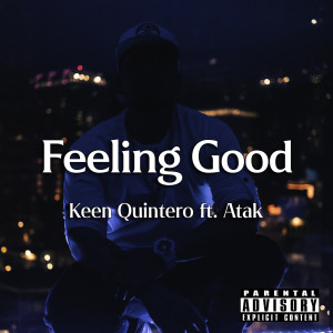 Album Feeling Good (Explicit) from Keen Quintero