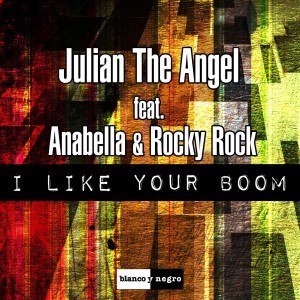 อัลบัม I Like Your Boom ศิลปิน Julian The Angel