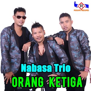 Album ORANG KETIGA from Nabasa Trio