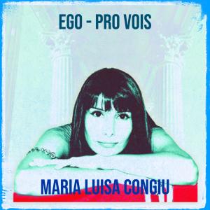 Maria Luisa Congiu的专辑Ego - Pro Vois