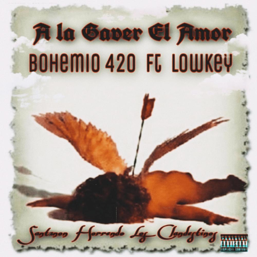 A la Gaver el amor (feat. The Lowkey) (Explicit)