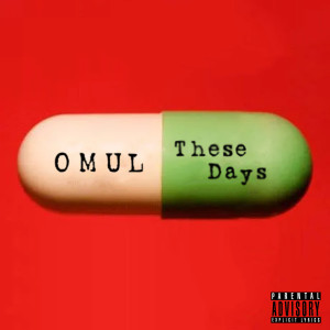 收听OMUL的These Days歌词歌曲