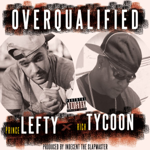 收聽Rich Tycoon的Overqualified (Explicit)歌詞歌曲