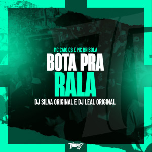 收聽mc caio cb的Bota pra rala (Explicit)歌詞歌曲
