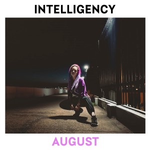 收聽Intelligency的August歌詞歌曲
