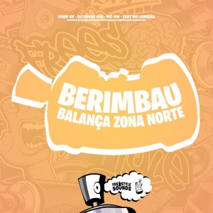 Album Berimbau Balança Zona Norte (Explicit) from PROD VK