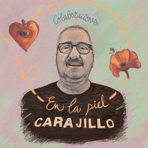 Album Colaboraciones en la Piel from Carajillo
