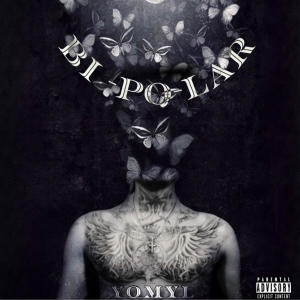 Yomyl的專輯Bi-Po-Lar (Explicit)