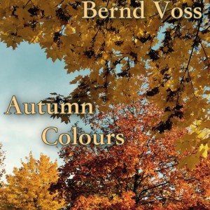 ดาวน์โหลดและฟังเพลง Autumn Colours พร้อมเนื้อเพลงจาก Bernd Voss