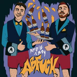 ดาวน์โหลดและฟังเพลง Abfuck พร้อมเนื้อเพลงจาก Andie