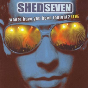 ดาวน์โหลดและฟังเพลง Long Time Dead (Live) พร้อมเนื้อเพลงจาก Shed Seven