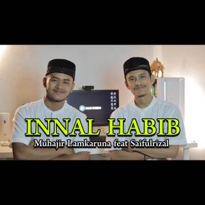 Listen to Innal Habib song with lyrics from SHOLAWAT MUSIC PRO