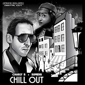 Listen to Chill Out song with lyrics from Charly B