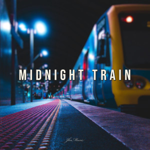 Listen to Midnight Train song with lyrics from JkoMusic