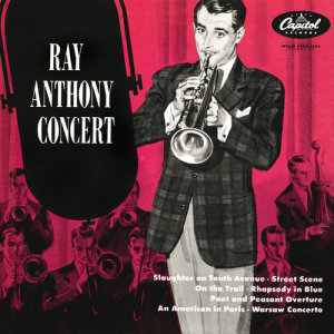 ดาวน์โหลดและฟังเพลง Rhapsody In Blue พร้อมเนื้อเพลงจาก Ray Anthony And His Orchestra