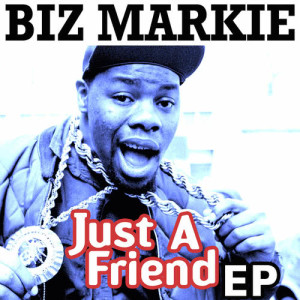 Biz Markie的專輯Just a Friend - EP