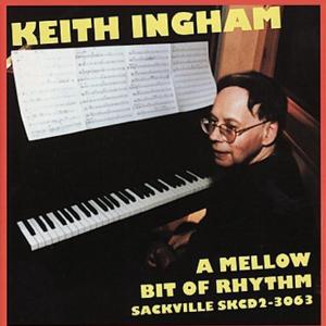 อัลบัม A Mellow Bit of Rhythm ศิลปิน Keith Ingham