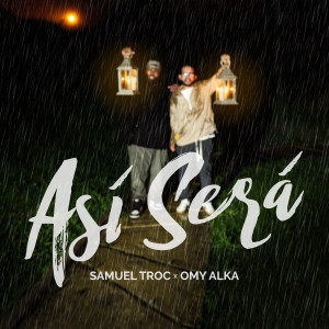 收听Samuel Troc的Así Será歌词歌曲