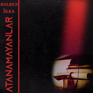 Album Atanamayanlar from Holden