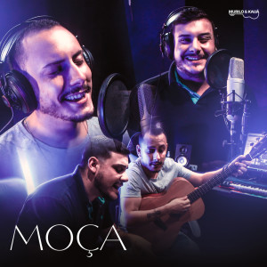 Album Moça from Murilo e Kauã