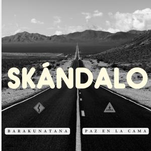Skandalo的專輯La Carretera