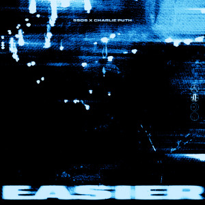 收聽5 Seconds Of Summer的Easier – Remix (with Charlie Puth)歌詞歌曲