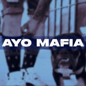 收聽EXSR的AYO MAFIA (feat. Earlow De La Rifa, Tipsm & Melow)歌詞歌曲