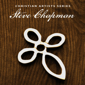 Steve Chapman的專輯Christian Artists Series: Steve Chapman