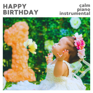 收聽Elisabeth Mae James的Happy Birthday (Calm Piano Instrumental)歌詞歌曲