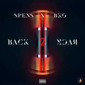 Spens的專輯Back 2 Back (Explicit)