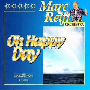 ดาวน์โหลดและฟังเพลง Oh Happy Day พร้อมเนื้อเพลงจาก Marc Reift Orchestra