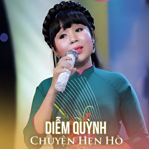 Album Chuyện Hẹn Hò from Diễm Quỳnh