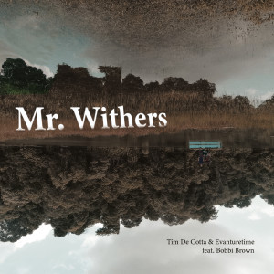 Album Mr. Withers oleh Tim De Cotta