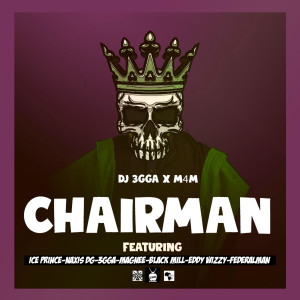 3gga的專輯Chairman (Explicit)