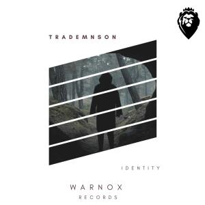收听Trademnson的Identity歌词歌曲