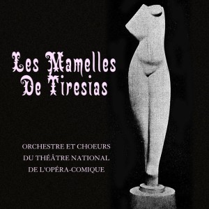 Album Les Mamelles De Tiresias from Denise Duval
