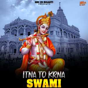 Album Itna To Krna Swami from Mukesh Rahi