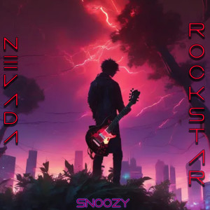 Listen to Nevada Rockstar (Explicit) song with lyrics from Snoozy