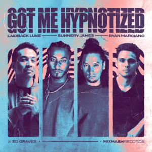 Dengarkan lagu Got Me Hypnotized nyanyian Laidback Luke dengan lirik